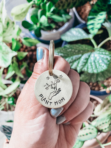 Plant Mom - Hand Stamped Metal Keychain